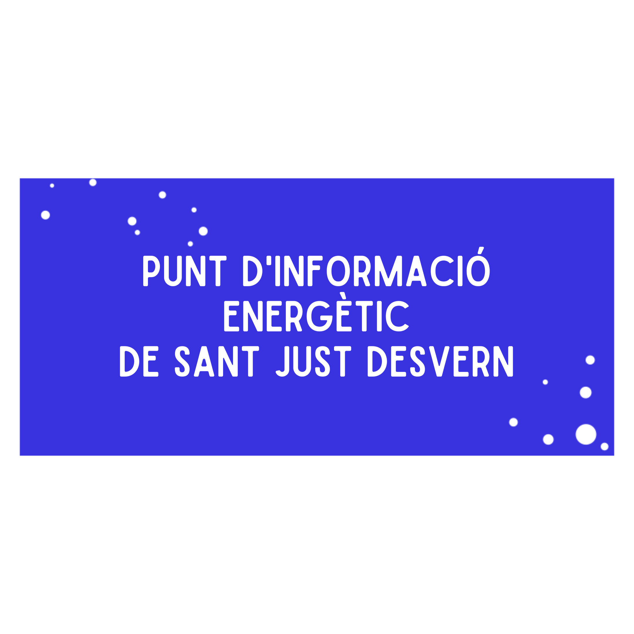 Punt d’Informació Energètic (PIE) de Sant Just Desvern