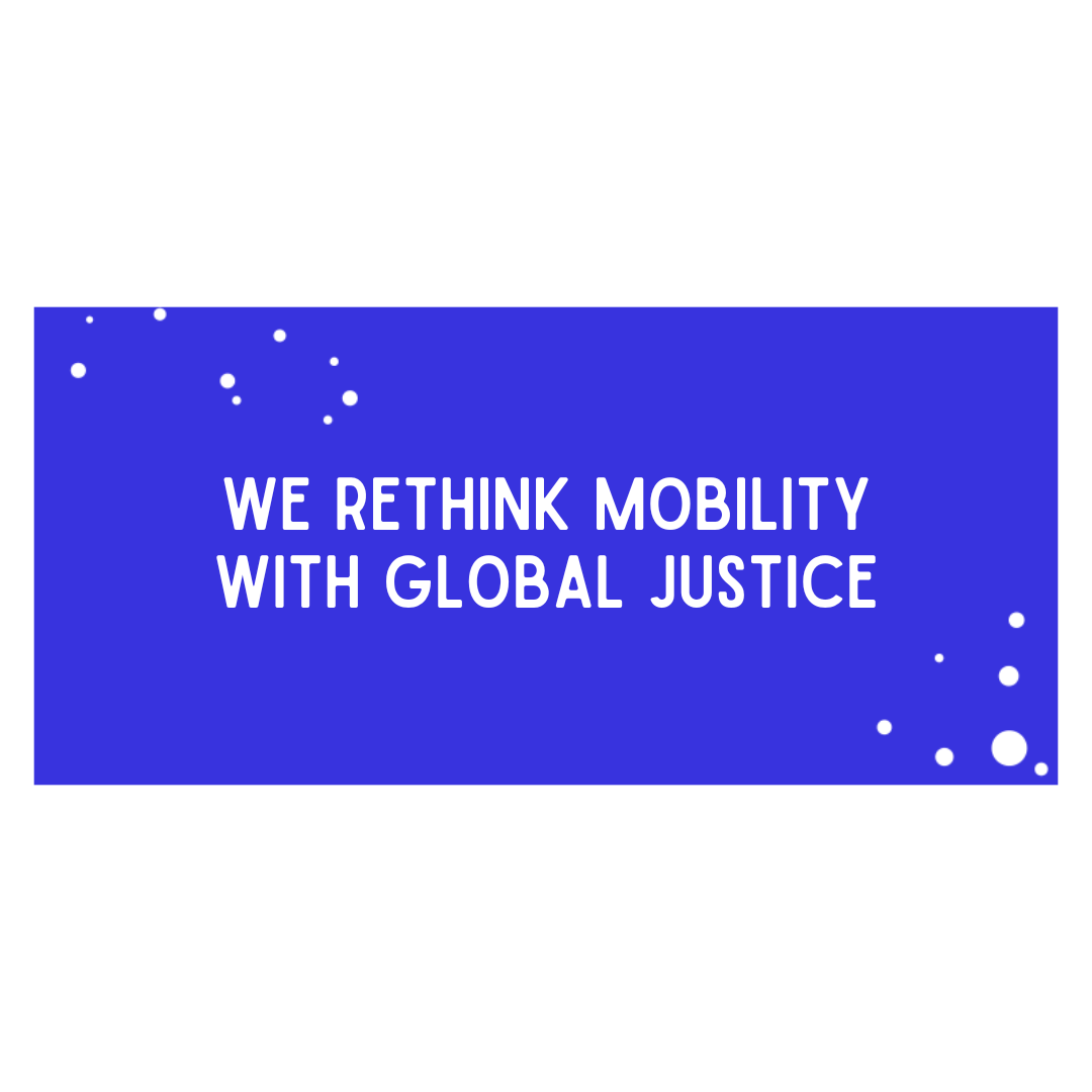 We rethink mobility with global justice